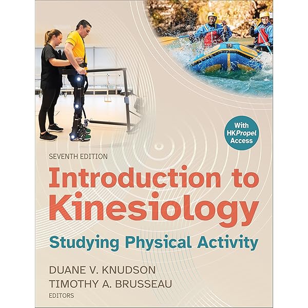 Introduction to Kinesiology: Studying Physical Activity